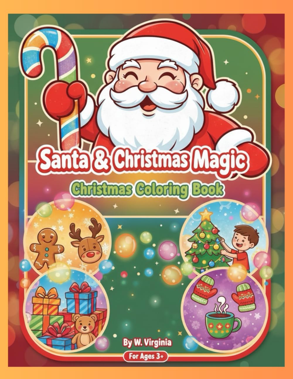 Santa And Christmas Magic: Christmas Coloring Book