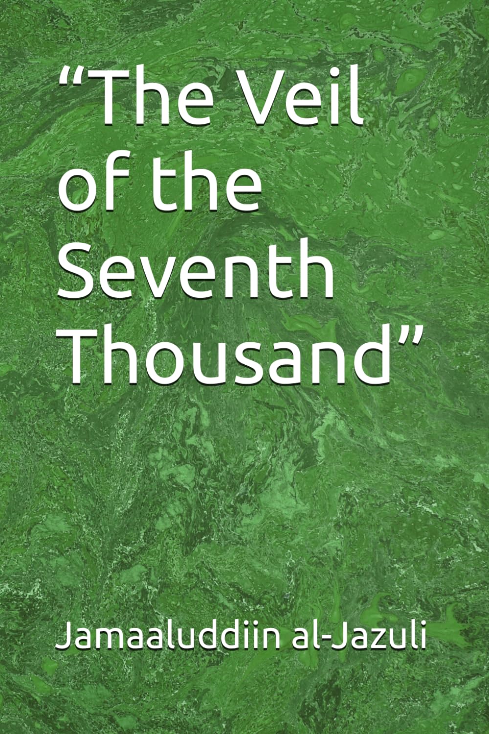 “The Veil of the Seventh Thousand”