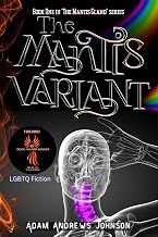 The Mantis Variant - Book One: Book 1 (The Mantis Gland)