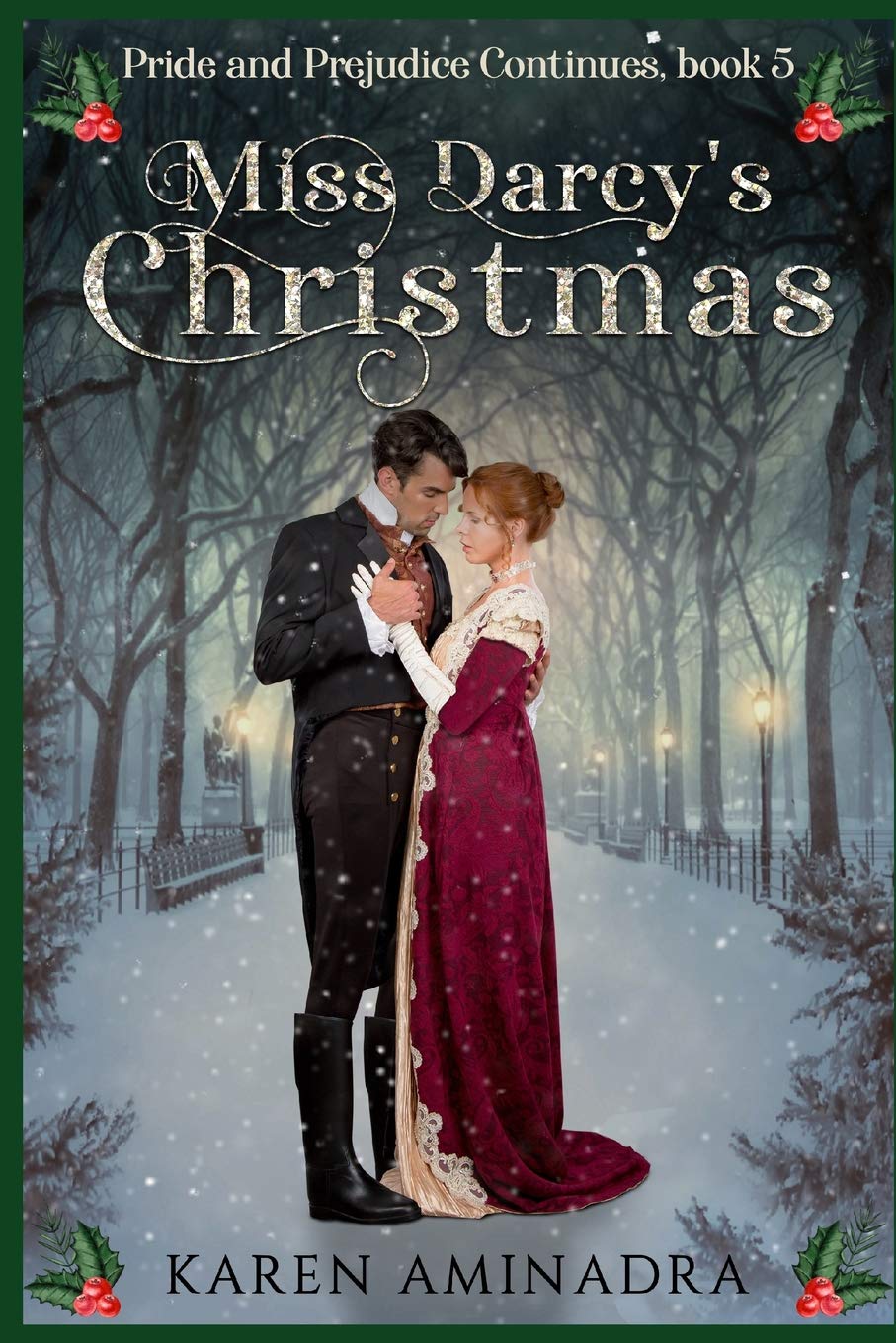 Miss Darcy's Christmas: 5 (Pride & Prejudice Continues)