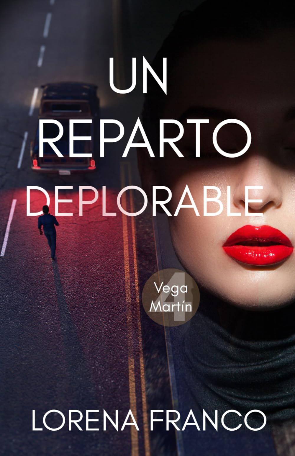 Un reparto deplorable: Vega Martín 4 (Los casos de Vega Martín)