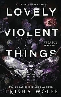 Lovely Violent Things Hollows Row 2