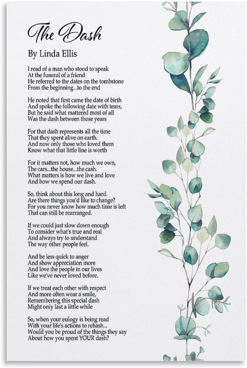LYLZDC The Dash Poetry Poster - Poem Live Your Dash Quote Poster Poster for Room Aesthetic Posters & Prints on Canvas Wall Art Poster for Room 12x18inch(30x45cm), Unframe-style