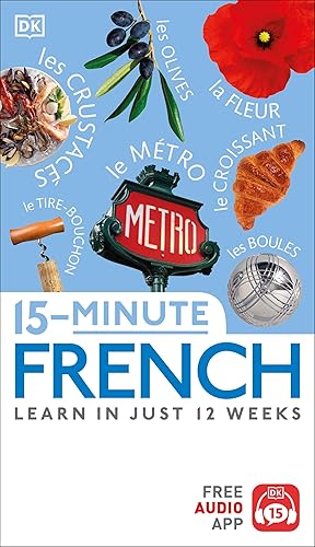 15-Minute French (DK 15-Minute Language Learning)