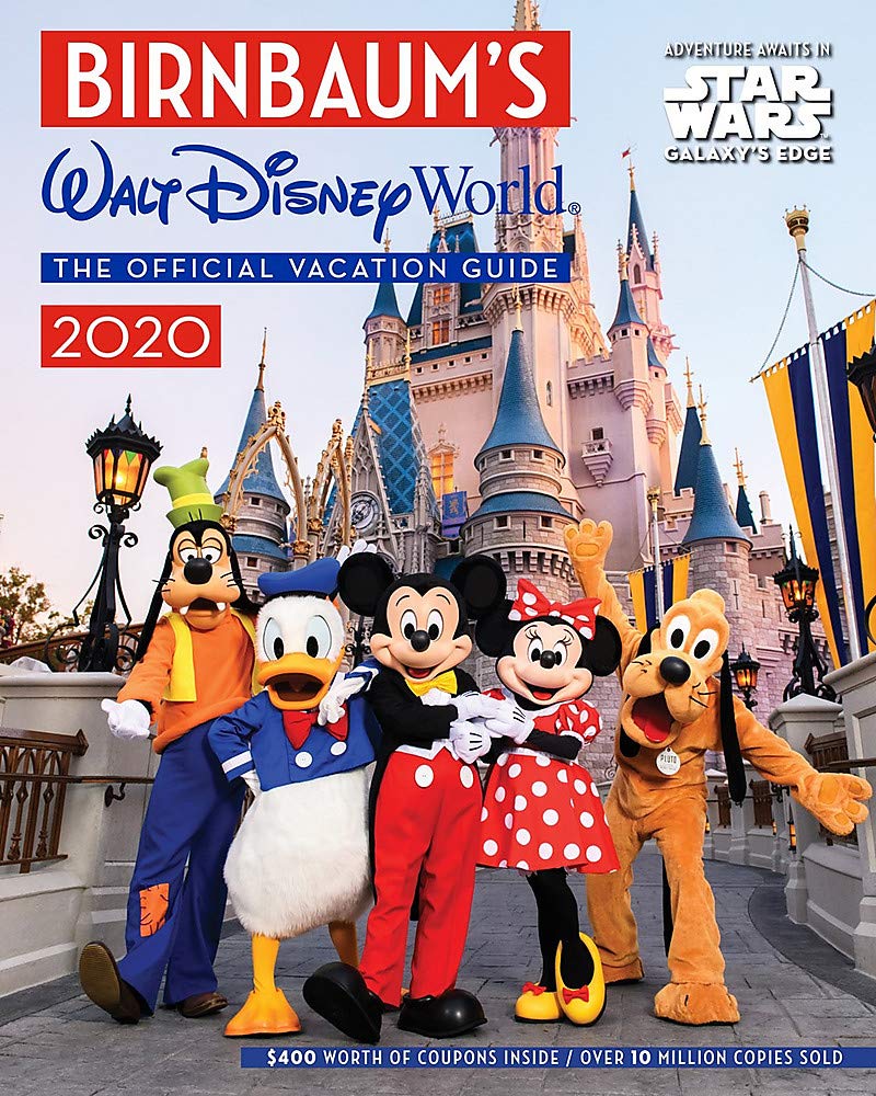 Birnbaum's 2020 Walt Disney World: The Official Vacation Guide (Birnbaum Guides)