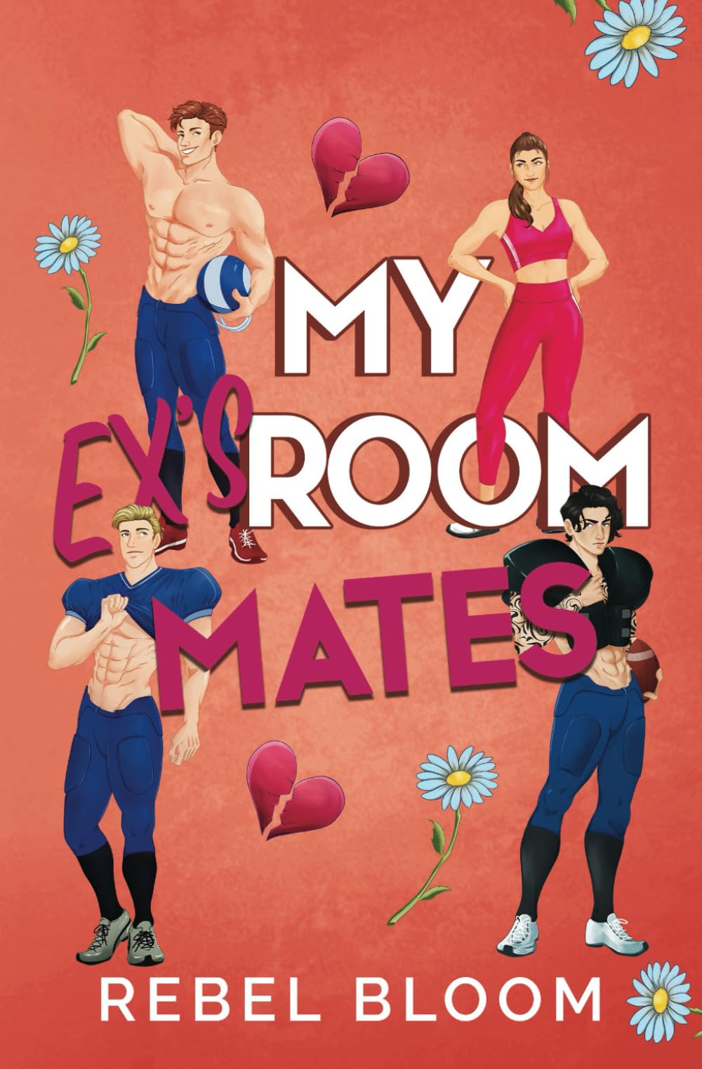 My Ex's Roommates: A Reverse Harem College Sports Romance (Ex Marks the Spot)