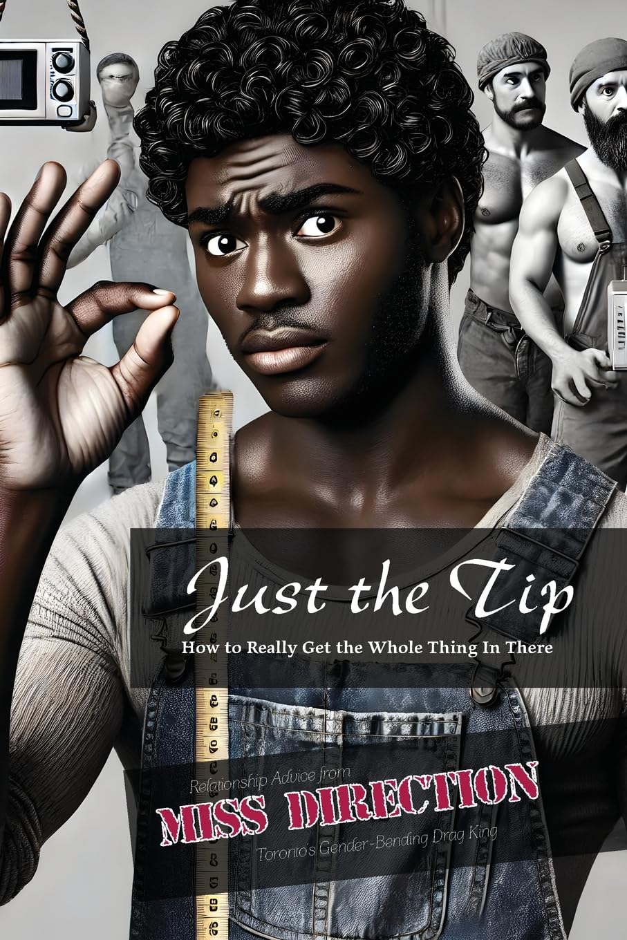 Just the Tip: How to really get the whole thing in there