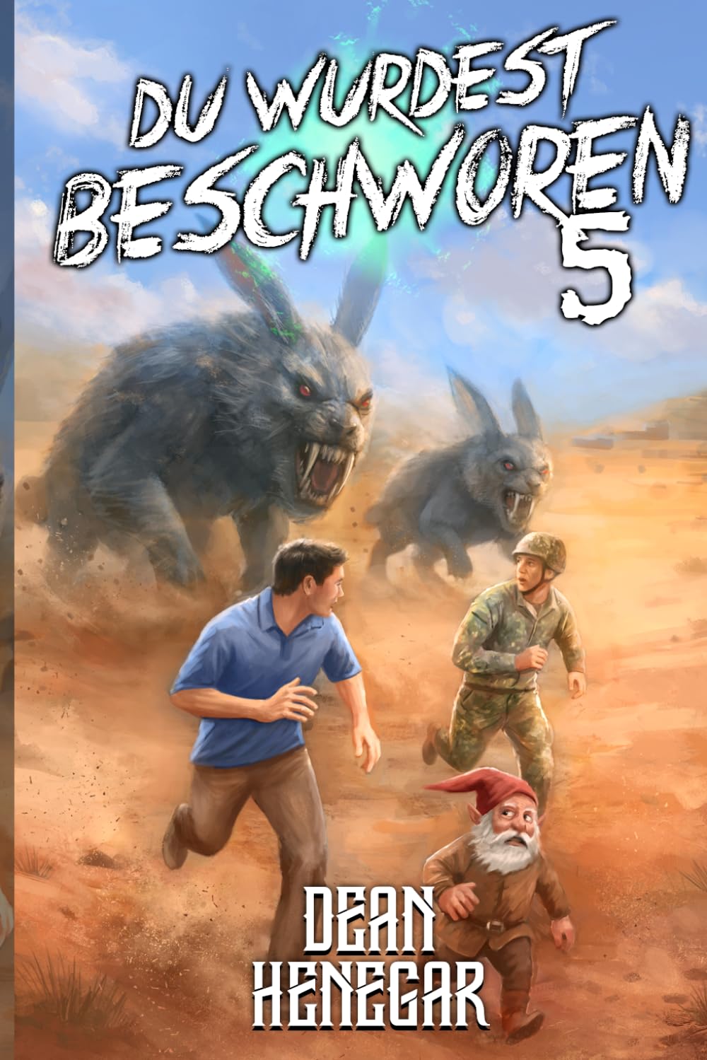 Du wurdest beschworen 5: Ein LitRPG-Abenteuer