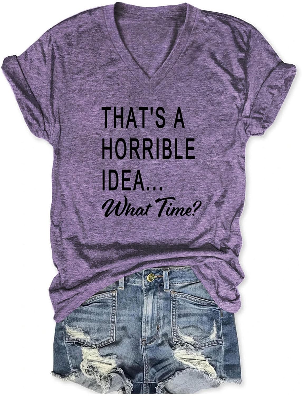 That's A Horrible Idea What Time T Shirt Funny Shirts for Women Casual Short Sleeve Tees Besties Saying Graphic Tops