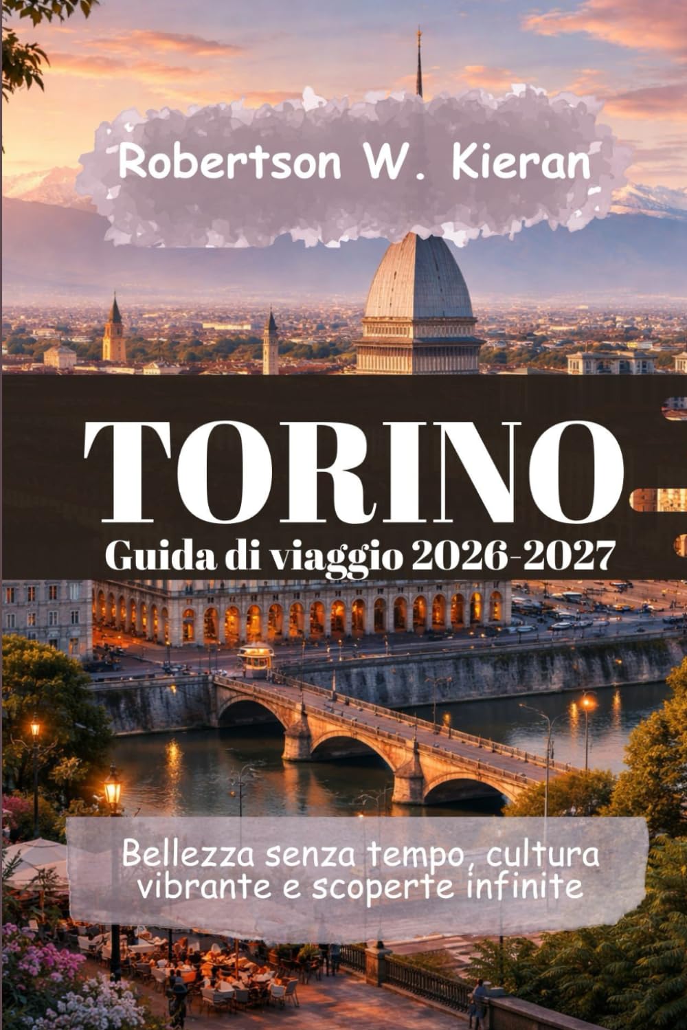 Torino Guida di viaggio 2026-2027