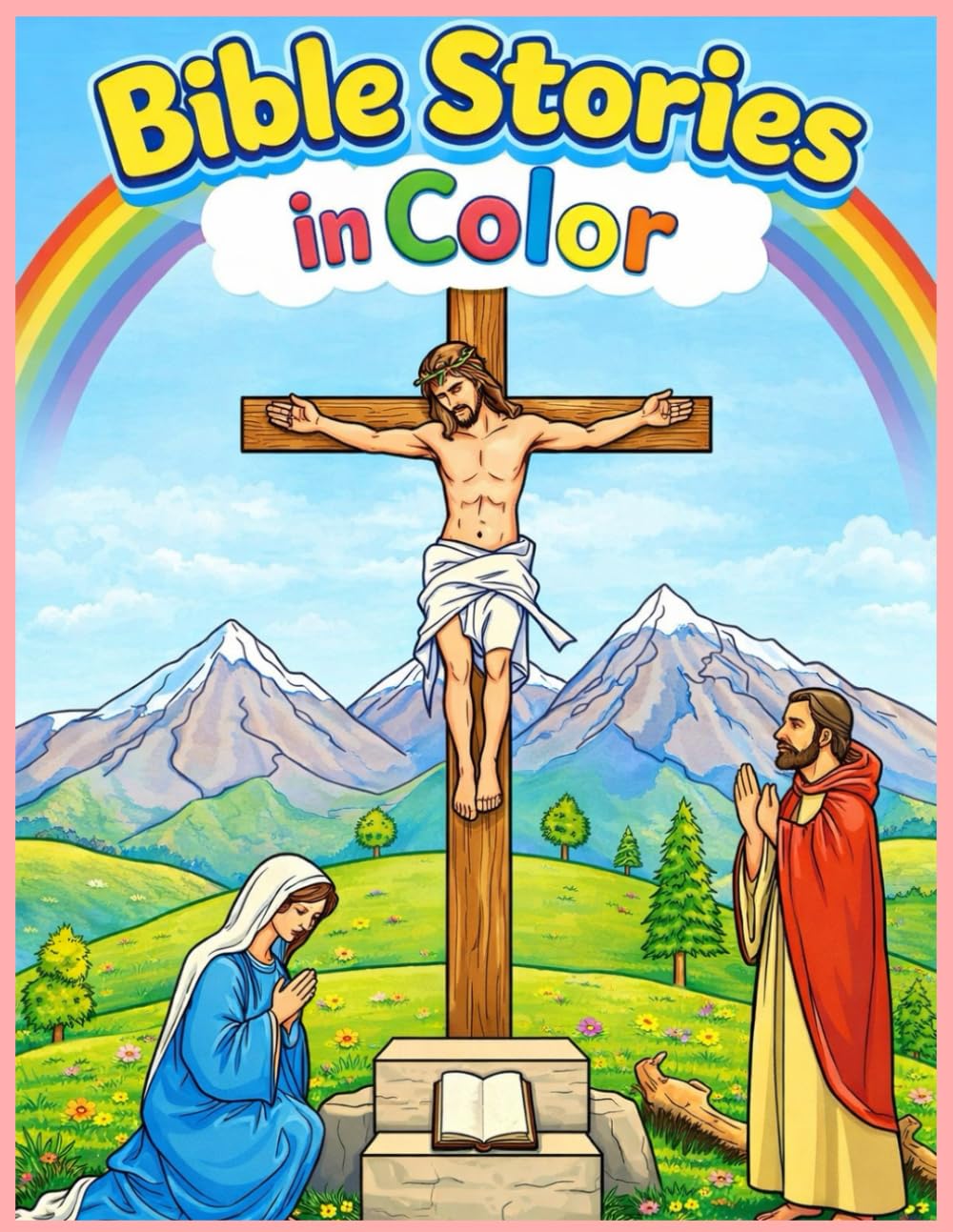 Bible Stories in Color: A Children’s Bible Coloring Book