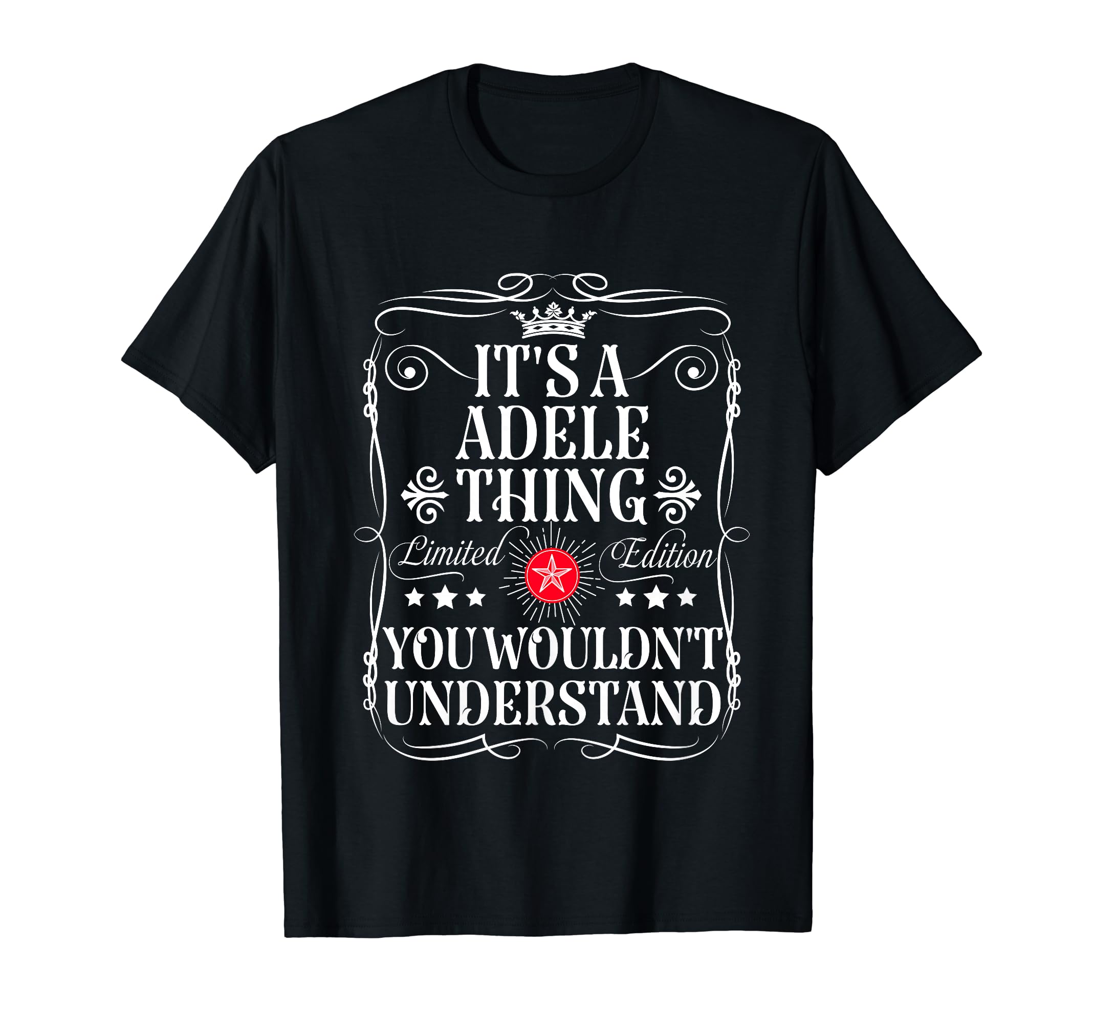 Funny Vintage Adele Name T-Shirts And GiftsAdele Name Its A Adele Thing You Wouldn't Understand T-Shirt