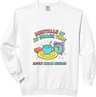 Mentally At Snack Time Comfort Colors Adult Sweatshirt