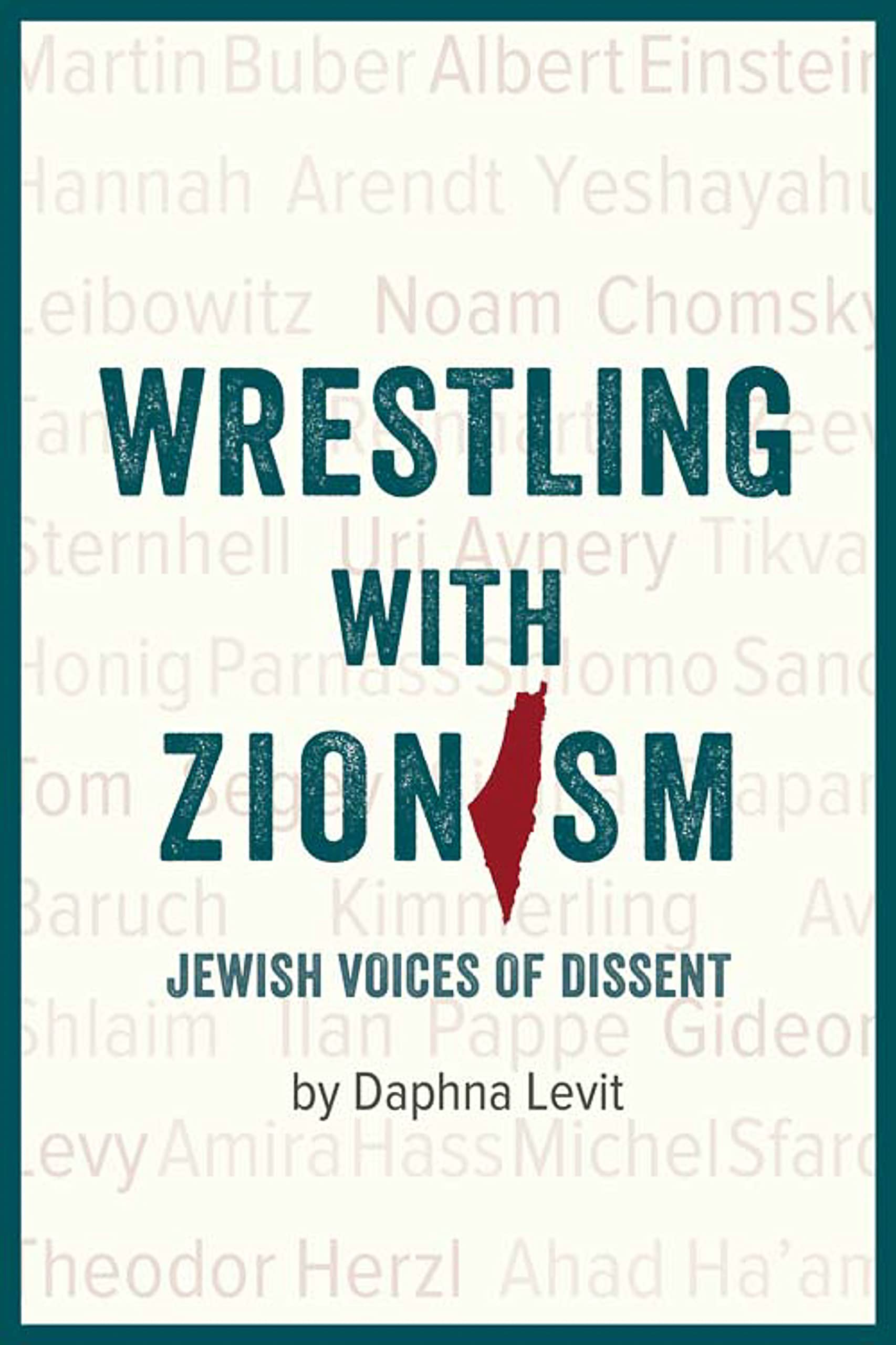 Buy Wrestling With Zionism: Jewish Voices of Dissent — BookShops.in
