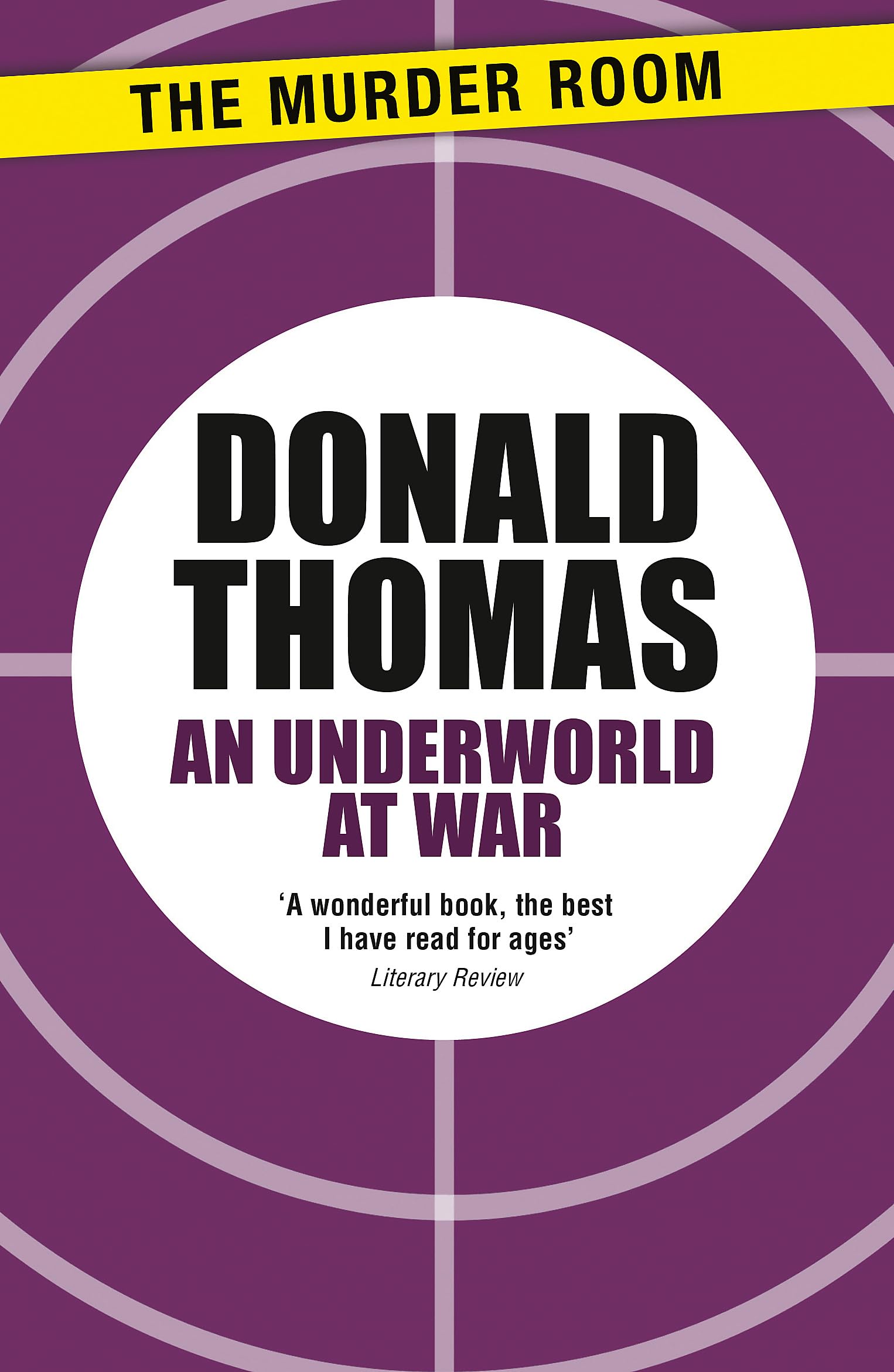 An Underworld at War: Spivs, Deserters, Racketeers and Civilians in the Second World War (Murder Room)