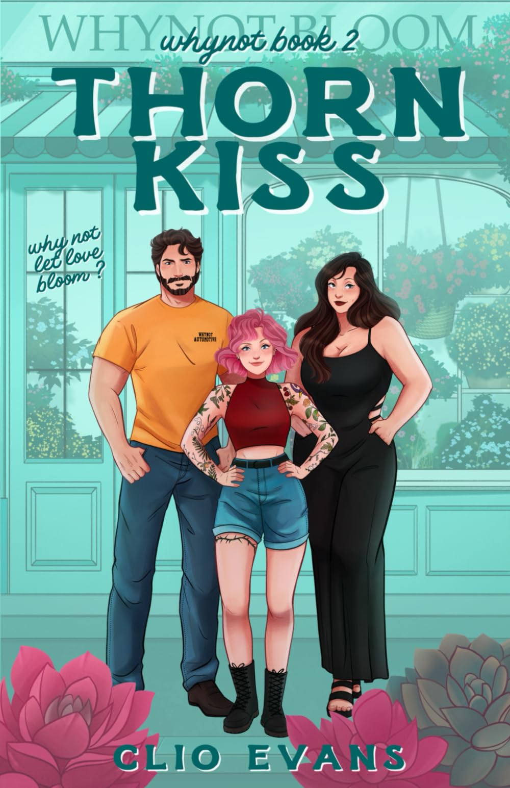 Thorn Kiss: FFM Small Town Romance: 2 (Whynot)