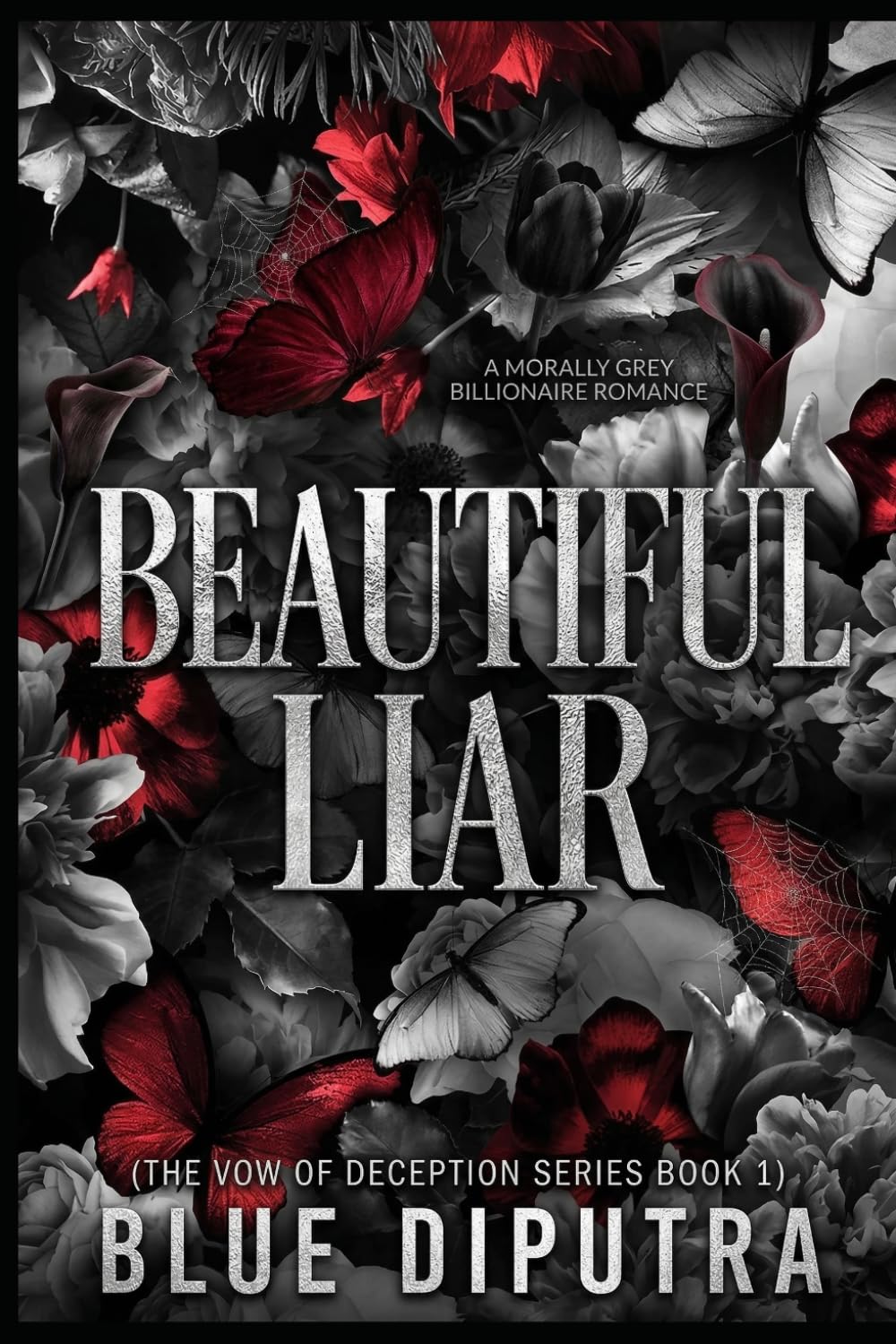 Beautiful Liar: A Morally Grey Billionaire Romance (The Vow of Deception Series Book 1)