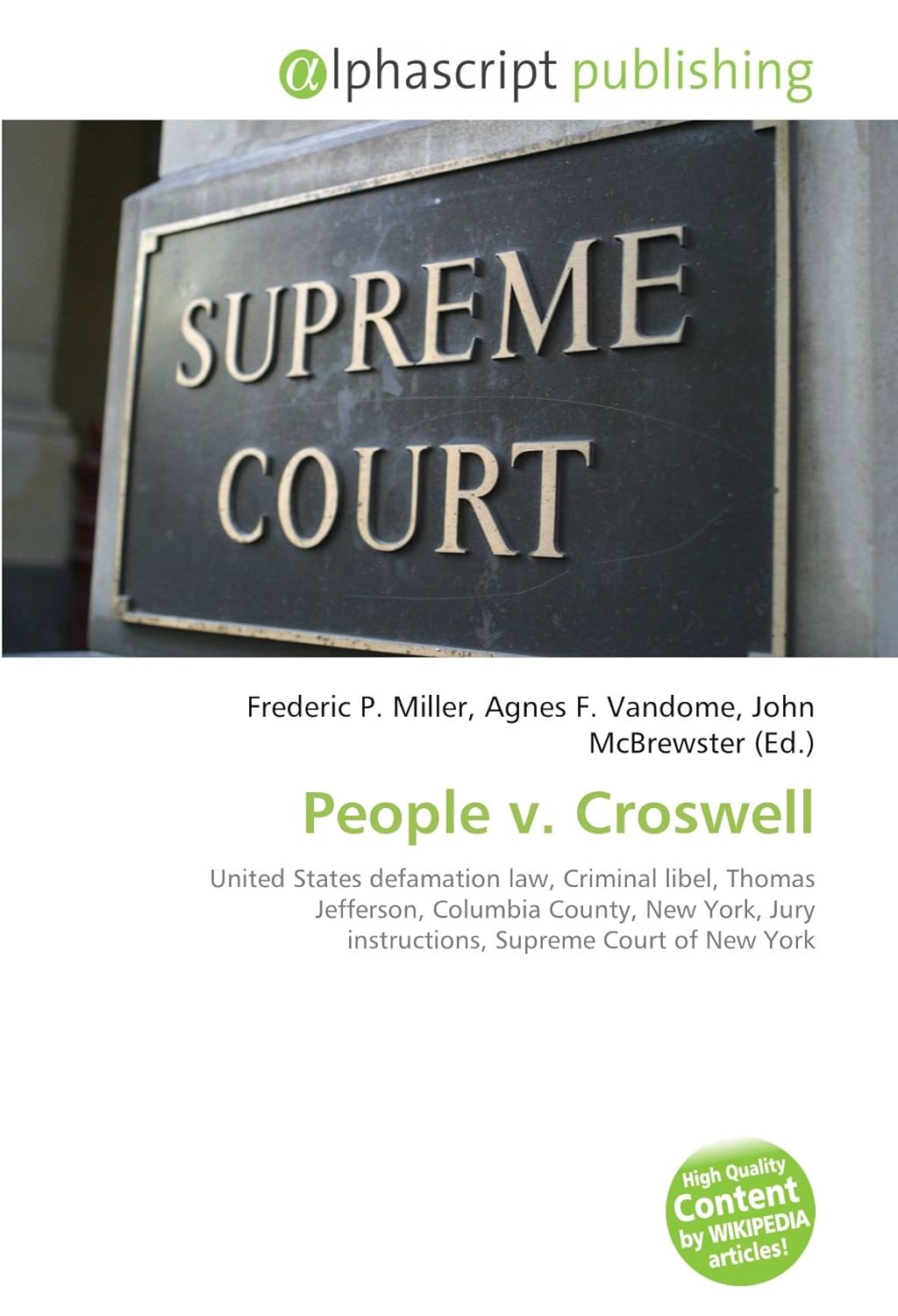 People v. Croswell United States defamation law, Criminal libel