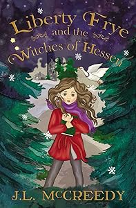 Liberty Frye and the Witches of Hessen