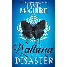 Walking Disaster Signed Limited Edition A Novel Beautiful Disaster Series