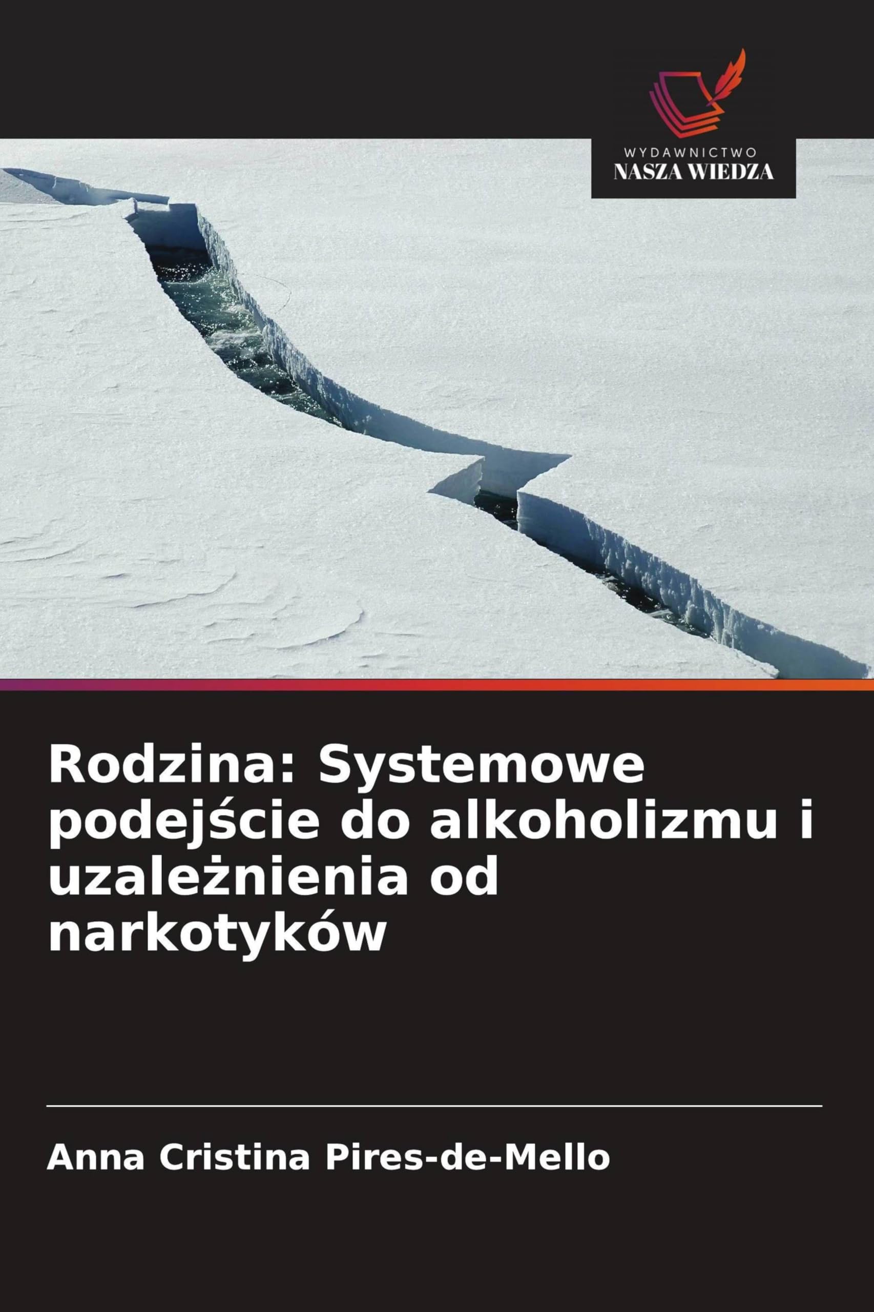 Rodzina: Systemowe podejście do alkoholizmu i uzależnienia od narkotyków