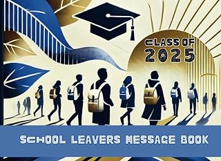 School Leavers Message Book: Class Of