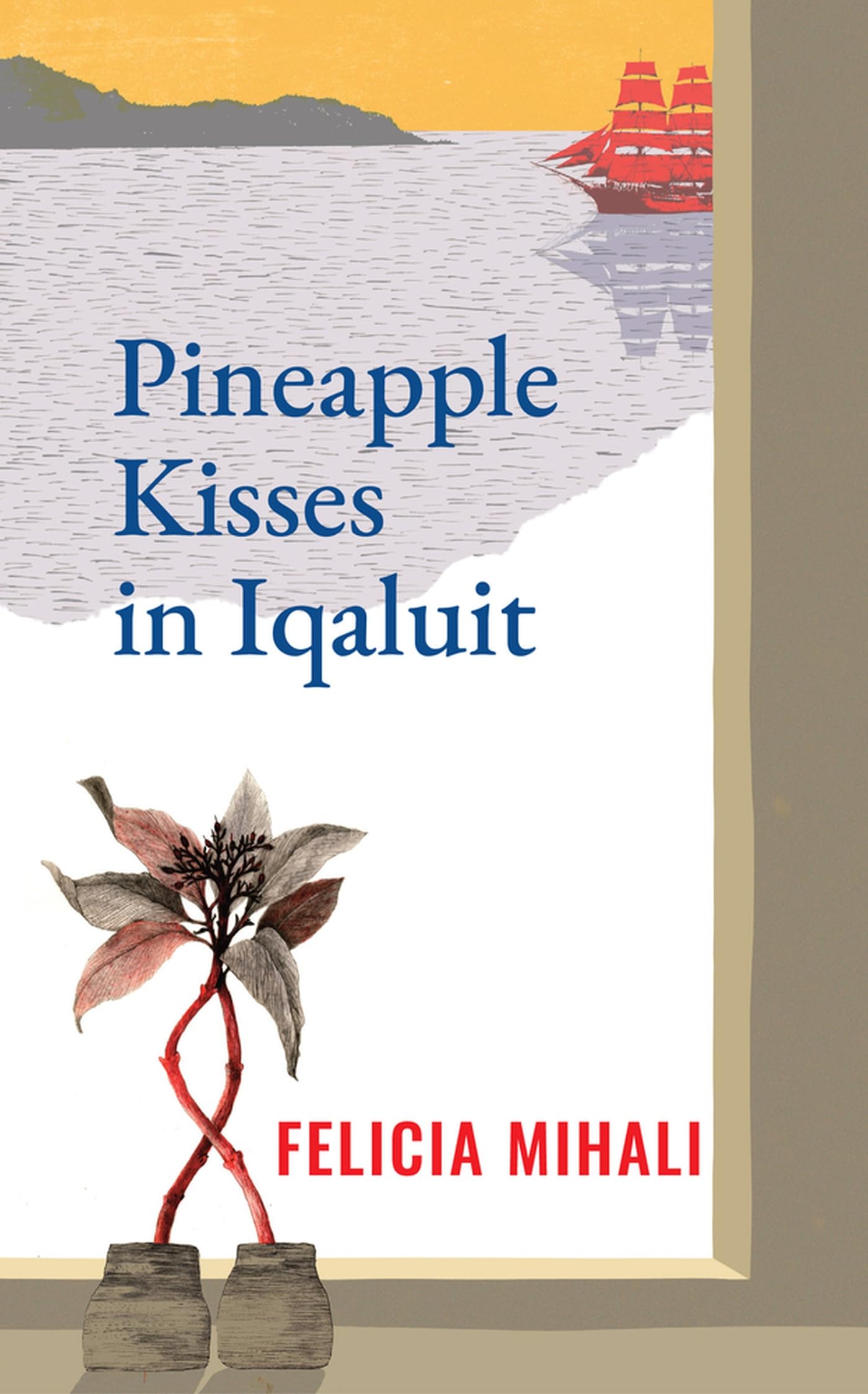 Buy Pineapple Kisses in Iqaluit — BookShops.in
