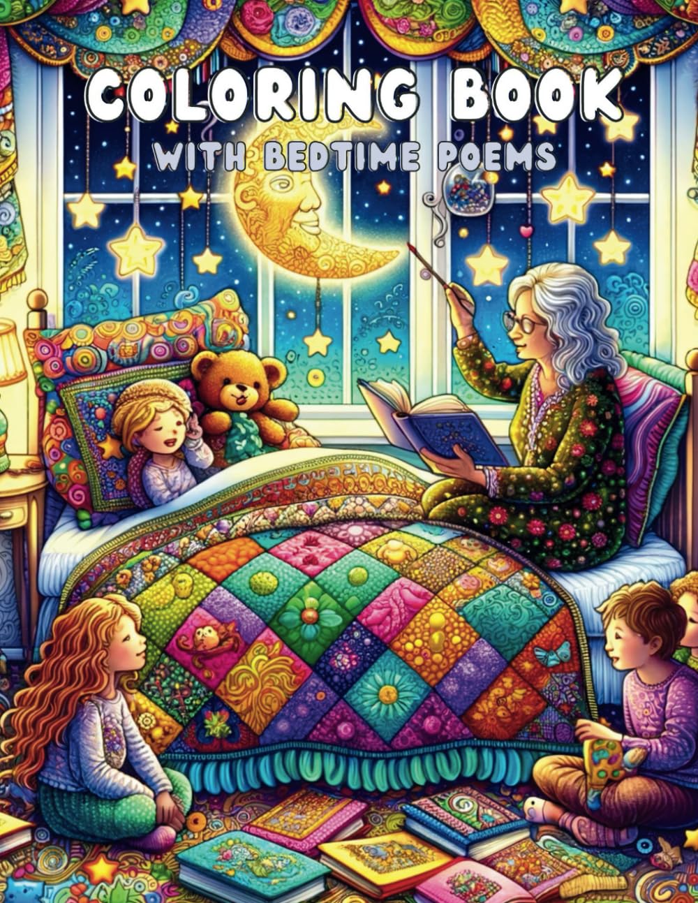 COLORING BOOK WITH BEDTIME POEMS: A Kids' Coloring Book with Charming Poems for Fun, Learning, and Relaxation, Ages 3-8.