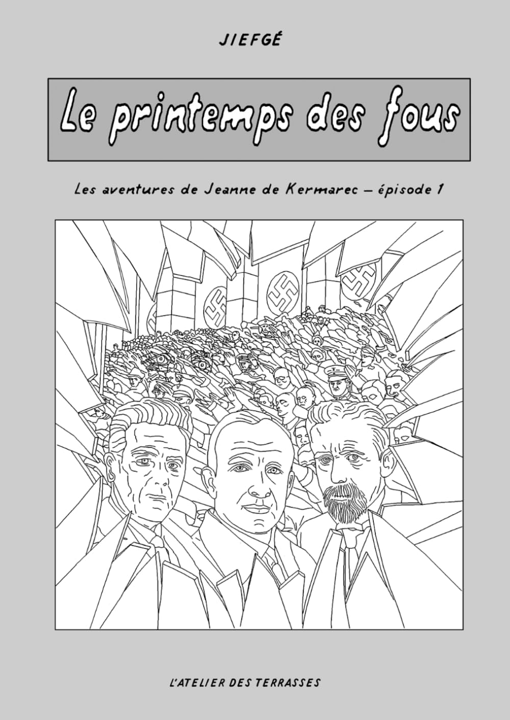 Le printemps des fous: une enquête scientifique au cœur de l'Allemagne de 1933