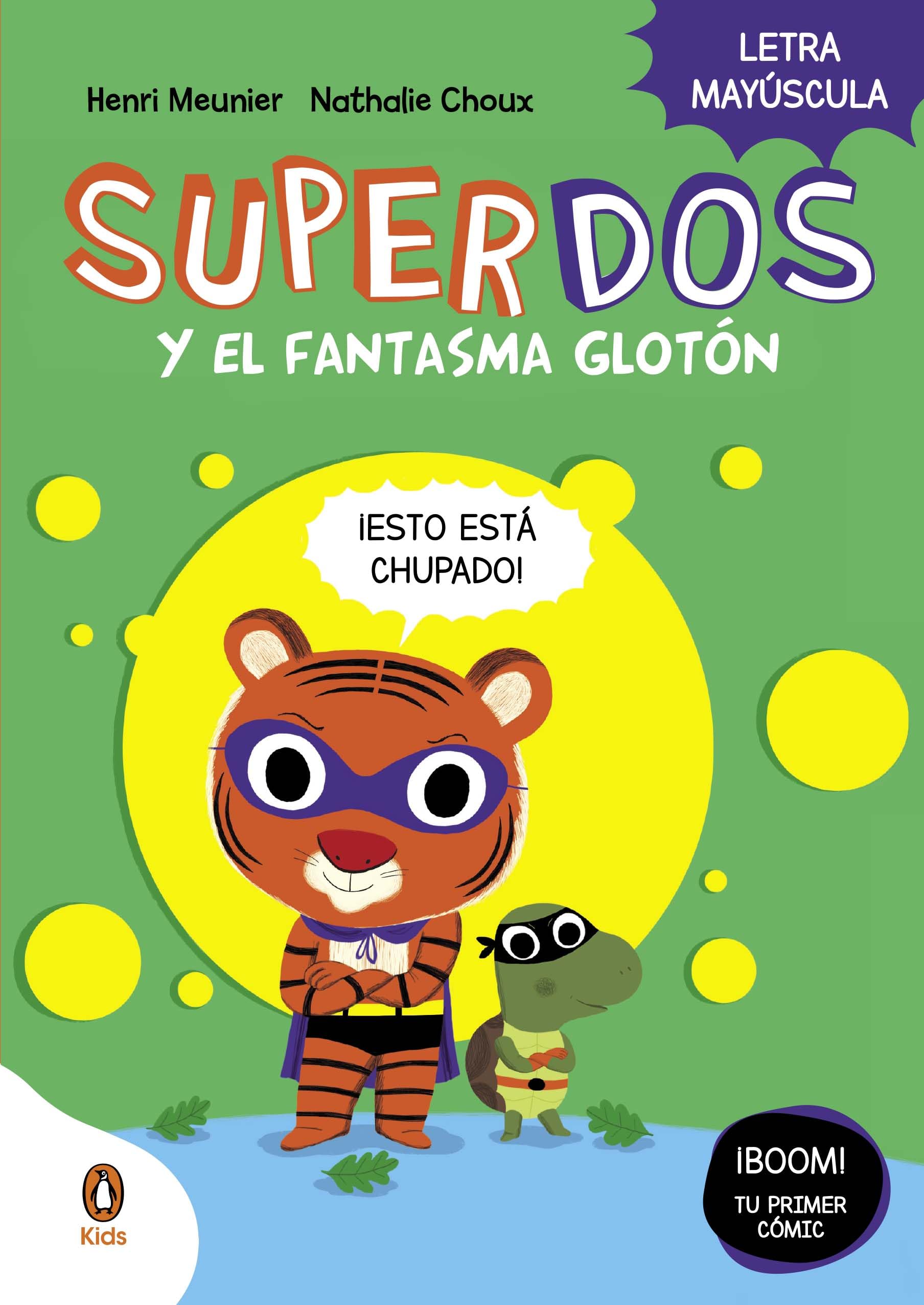 SuperDos y el fantasma glotón (SuperDos 3): En letra MAYÚSCULA para aprender a leer