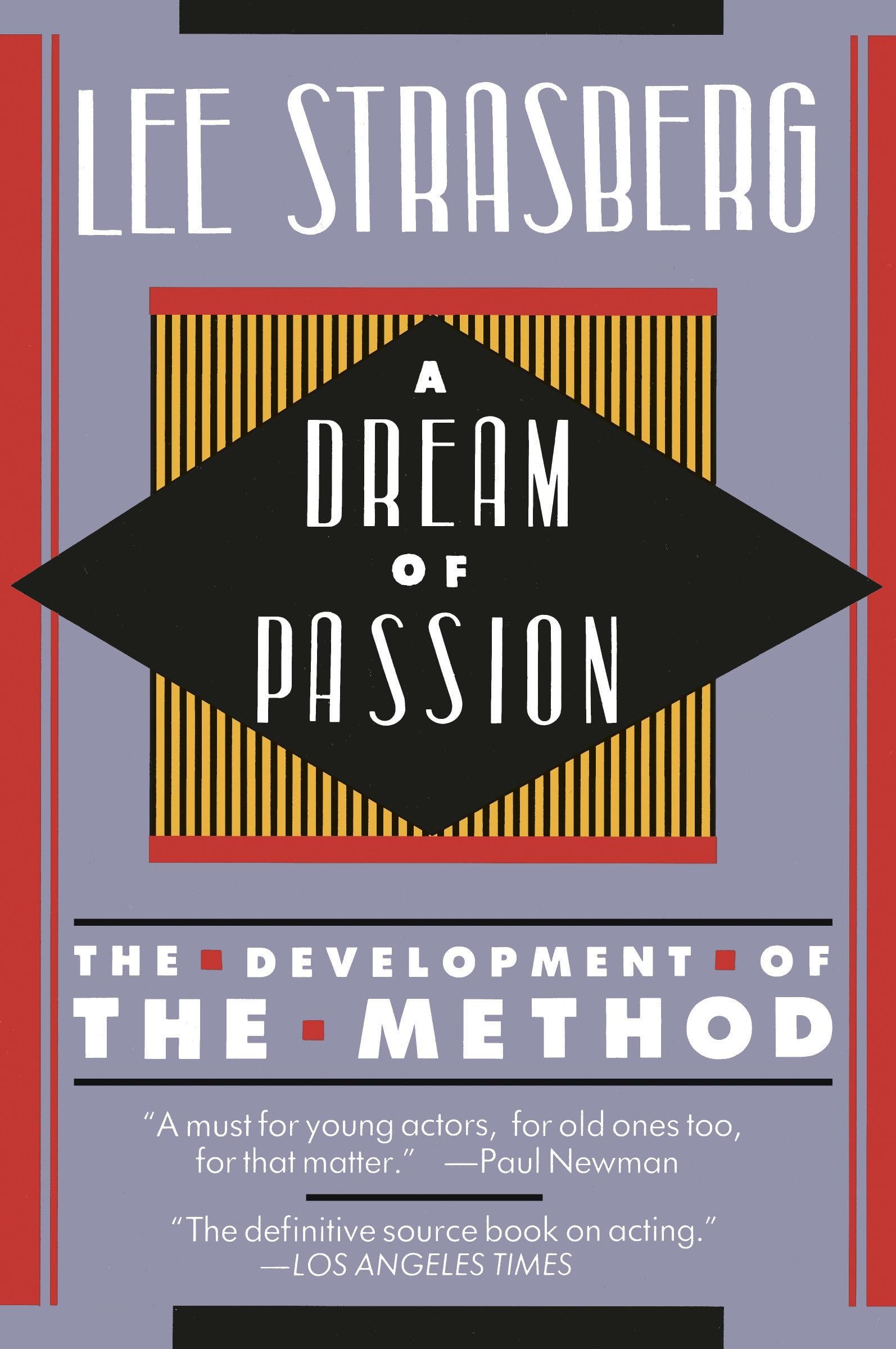 A Dream of Passion: The Development of the Method Paperback โ Illustrated, October 1, 1988