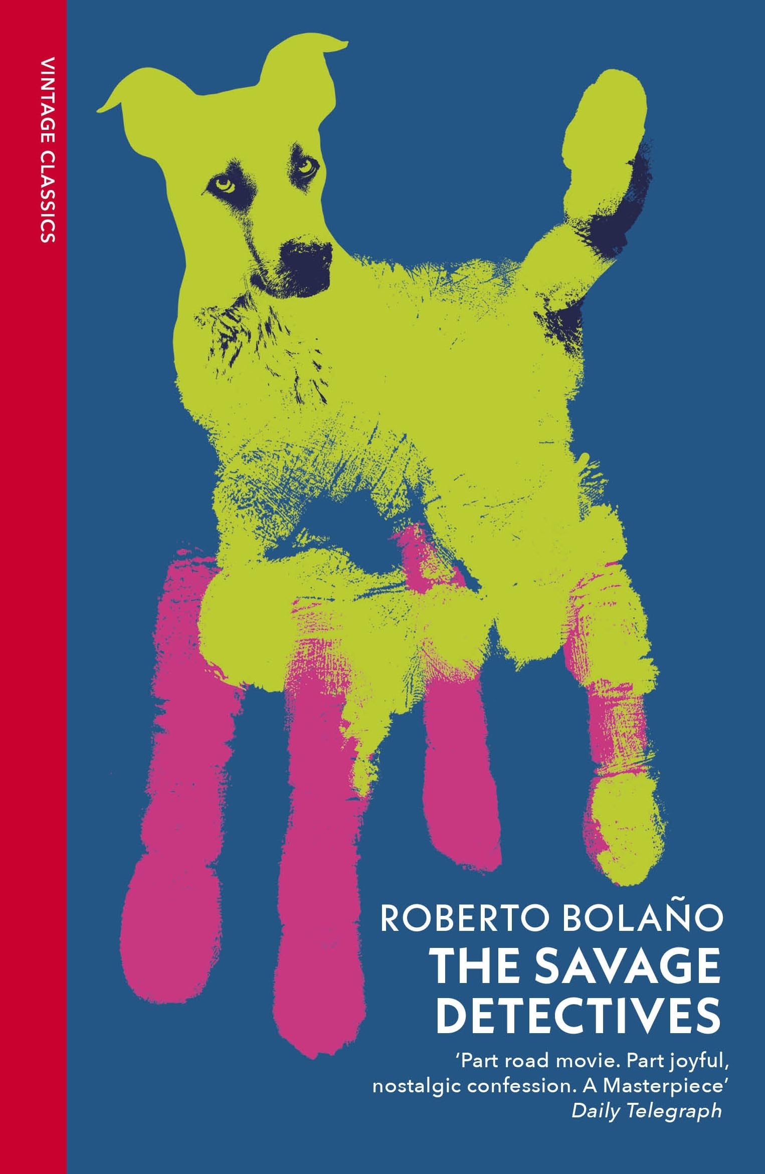 The Savage Detectives: Roberto Bolaño (Vintage Classics)