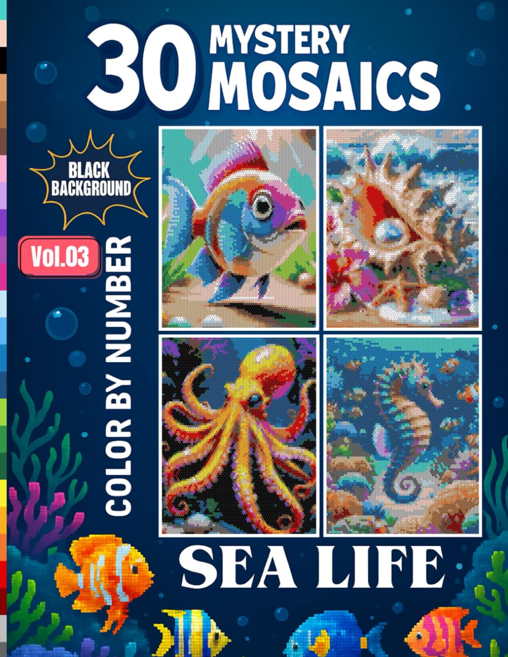 Underwater Wonders Color by Number: 30 Circle Mosaic Ocean Designs Featuring Jellyfish, Otters, Turtles, Seahorses & More: Volume 3 – Relaxing Marine ... Aquatic Creatures (Sea Life Color By Number)