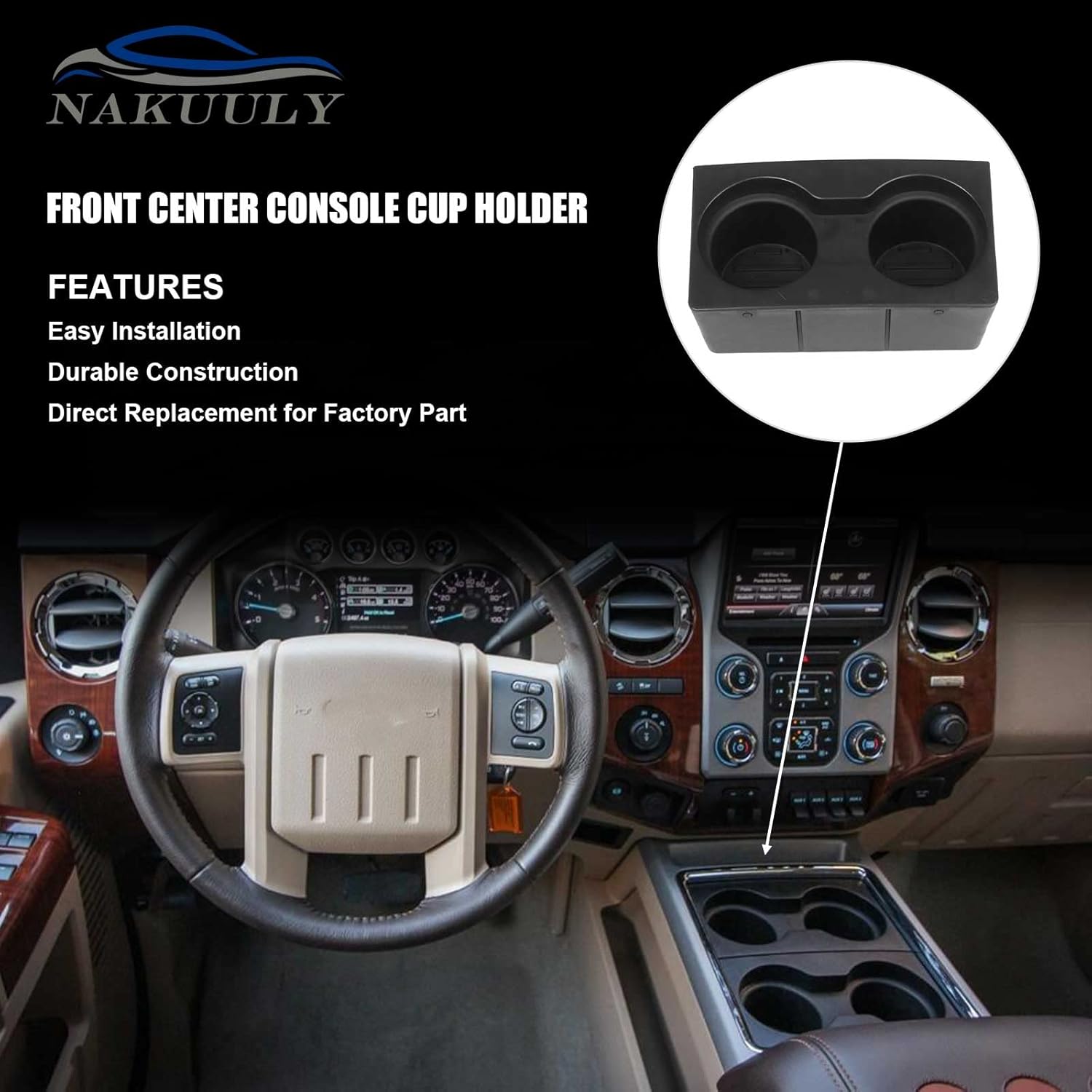Nakuuly Front Center Console Cup Holder Black Compatible with Ford F250 F350 F450 Super Duty 2011-2016 Replaces # BC3Z7813562AA BC3Z-7813562-AA