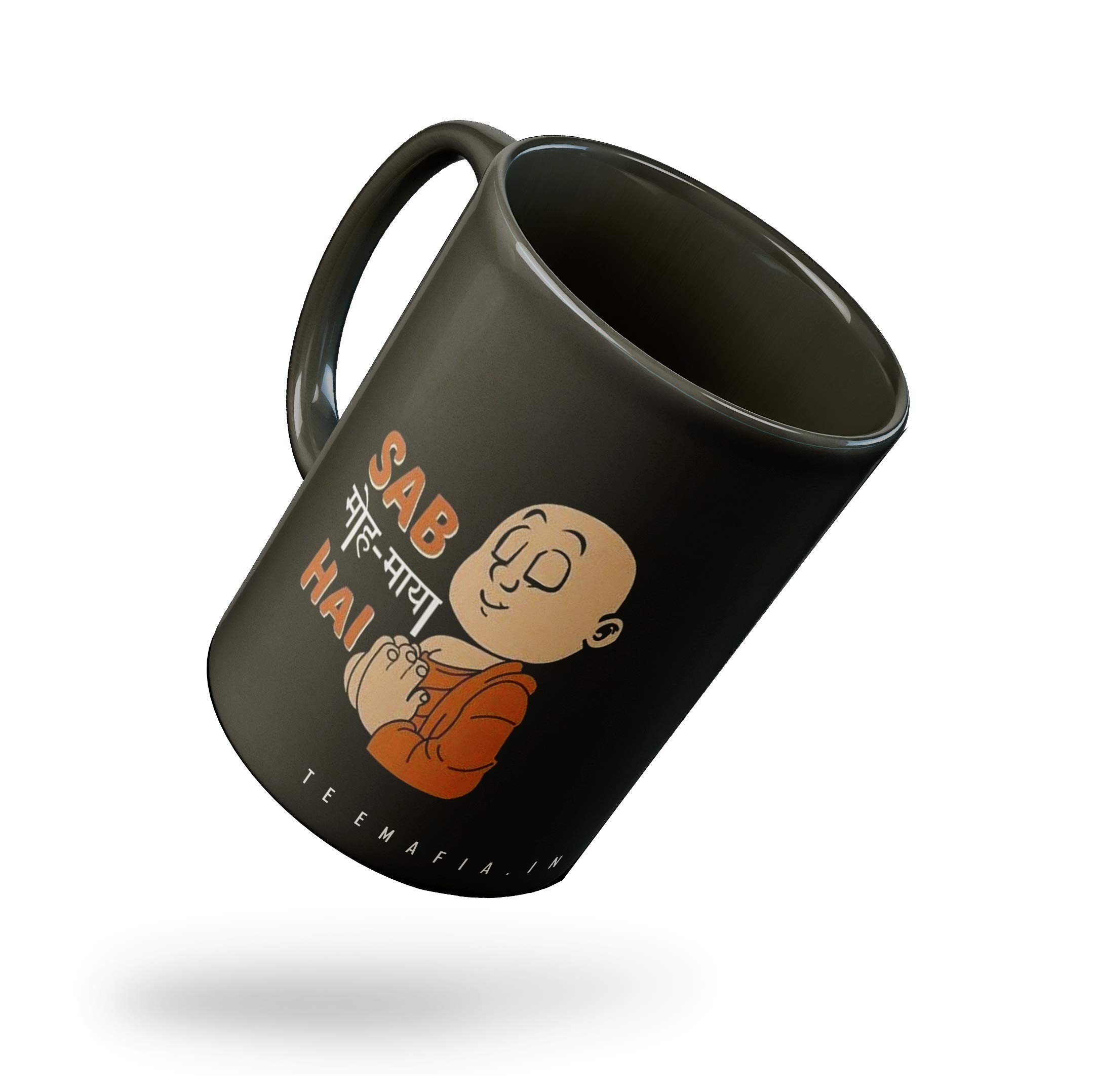 Tee Mafia sab MOH Maya hai Coffee Mug Pack of 1 (Black) 11OZ 2