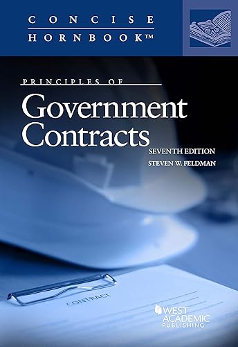 Principles of Government Contracts (Concise Hornbook Series)