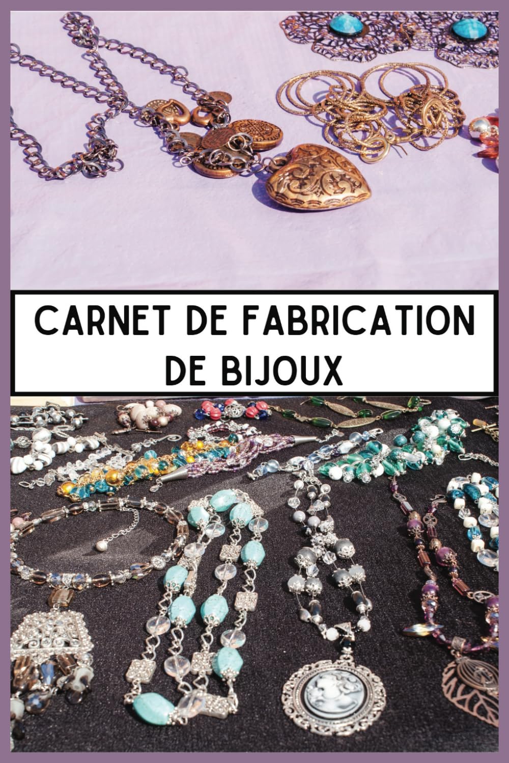 Carnet de Création de Bijoux - 100 Fiches à Compléter pour Artisans