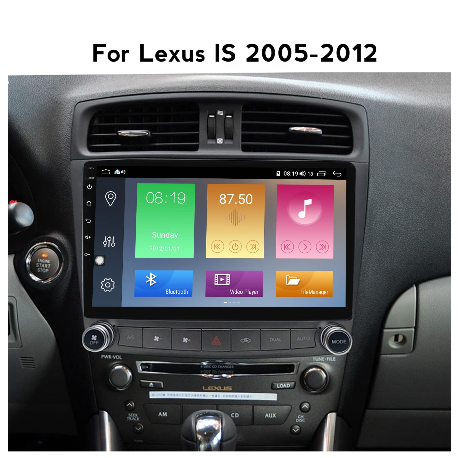Android System Car Radio Stereo for Lexus IS250 IS200 IS220 IS300