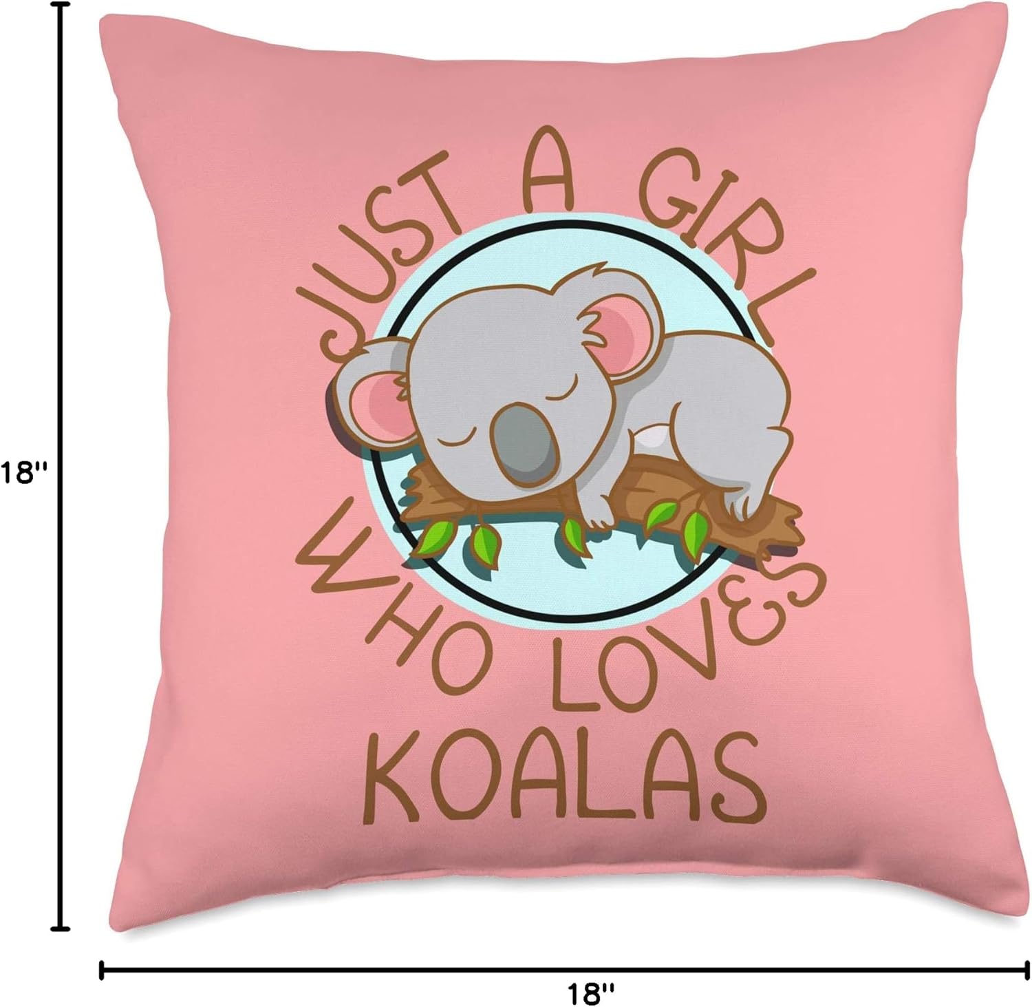 Just A Girl Who Loves Koala Bear Gift Pink Throw Pillow