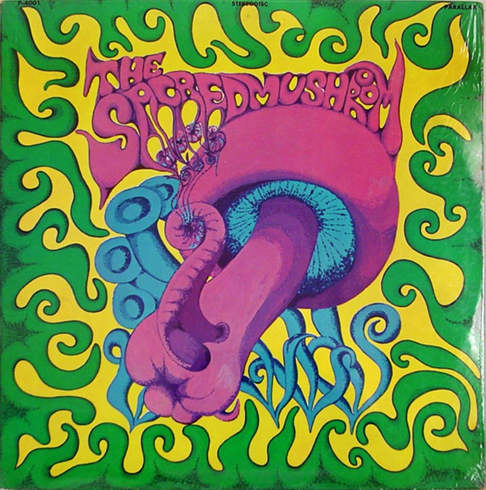 The Sacred Mushroom [VINYL]