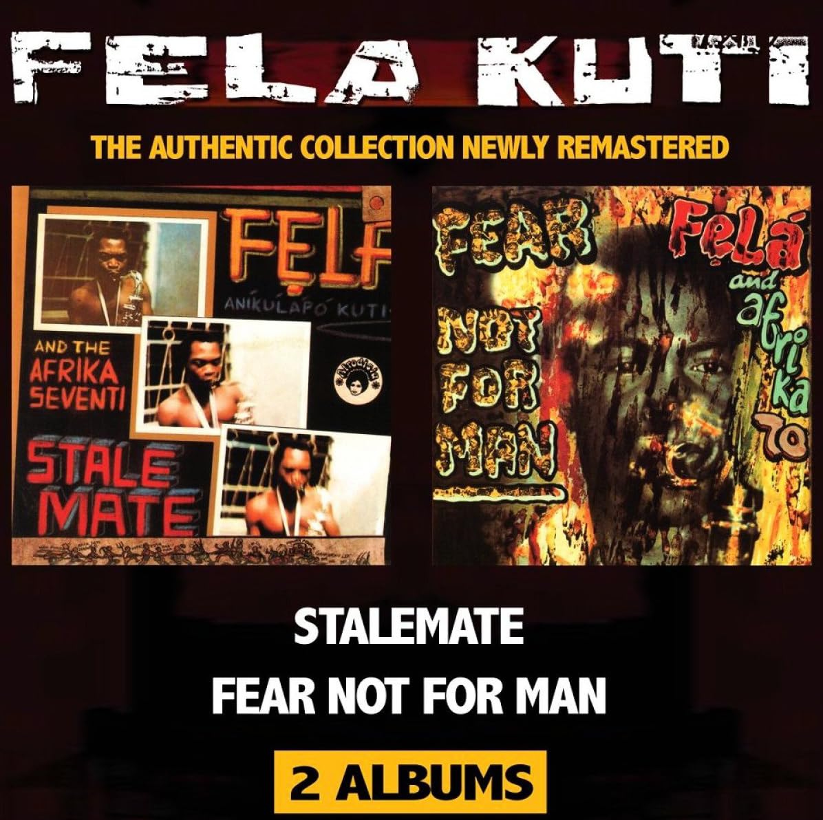 Fela Kuti & The Afrika 70 - Stalemate/Fear Not for Man (CD, 1999/2013) Afrobeat