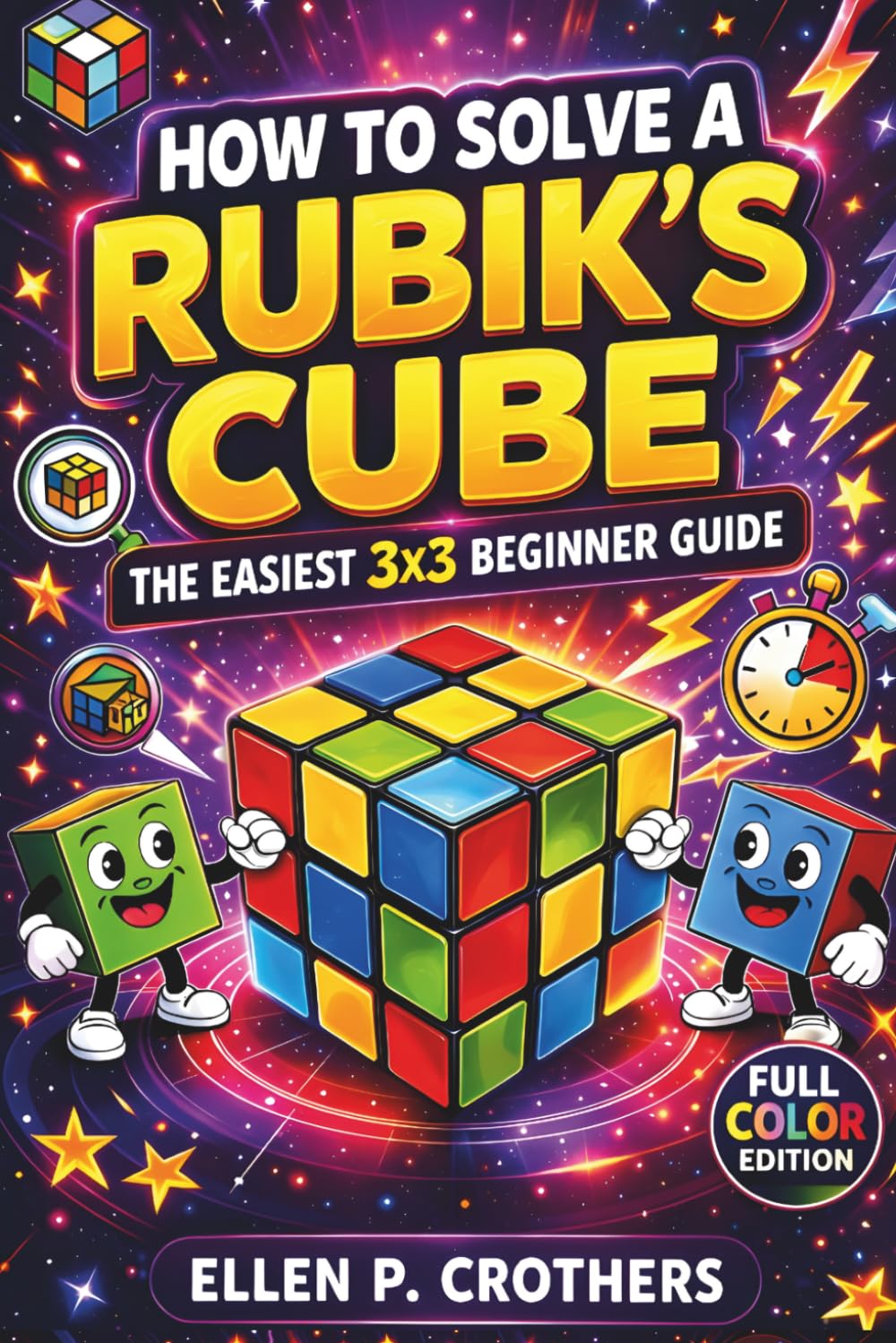 How to Solve a Rubik's Cube: The Easiest 3x3 Beginner Guide