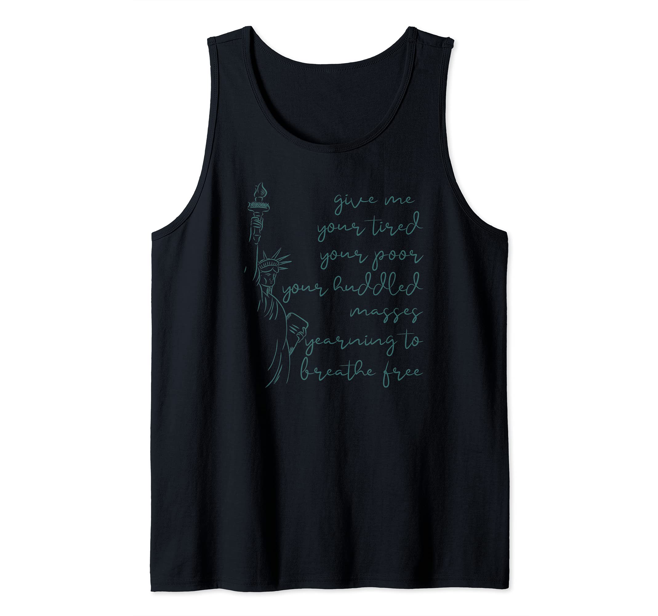 GIVE ME YOUR TIRED POOR HUDDLED MASSES Statue Meme Tank Top, Black