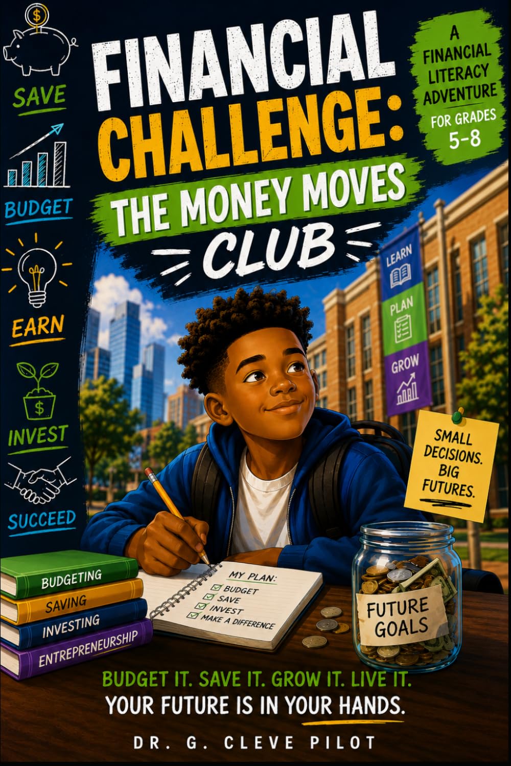 Financial Challenge: The Money Moves Club