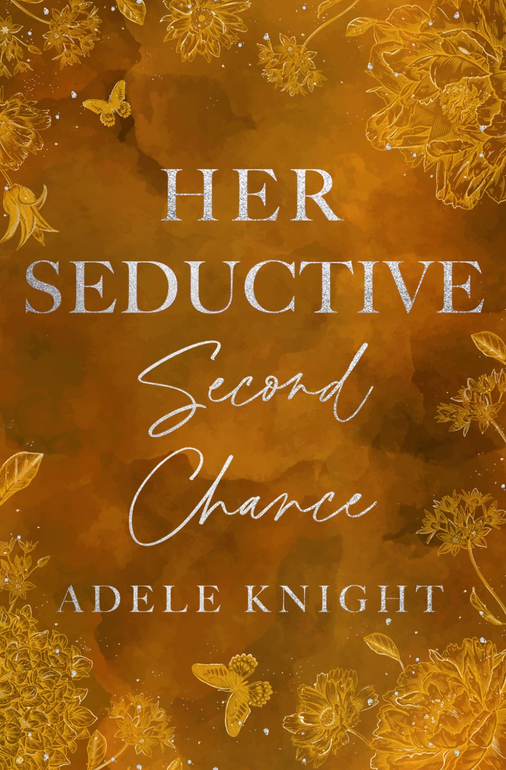 Her Seductive Second Chance (Her Sweet Seduction)
