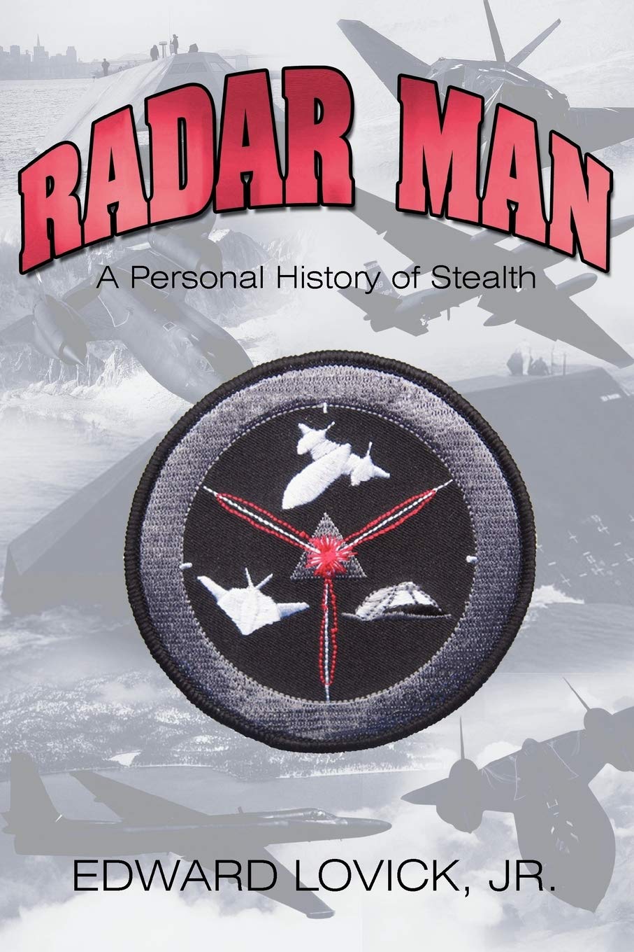 Radar Man: A Personal History of Stealth cover