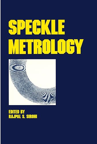 Speckle Metrology: 38 (Optical Science and Engineering)