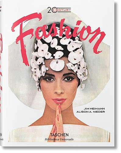 20th-Century Fashion. 100 Years of Apparel Ads (Bibliotheca Universalis) (Multilingual Edition) - Hardcover