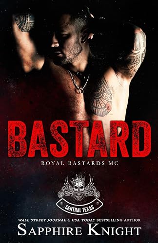 B*stard: Royal B*stards MC (Texas): 1