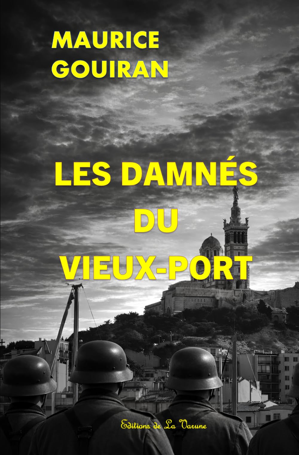 LES DAMNÉS DU VIEUX-PORT